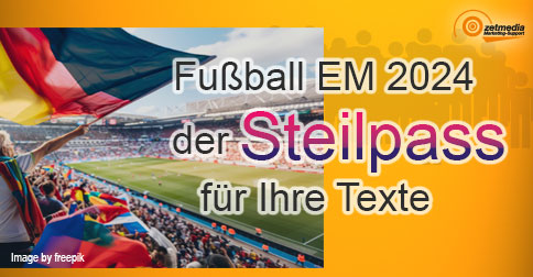 Die Fußball-EM als Steilvorlage für Ihren Marketing-Text